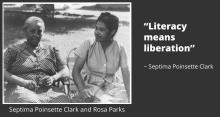 Septima Clark and Rosa Parks seated on lawn chairs outside; text next to photo is a quote from Septima Clark: "Literacy means liberation."